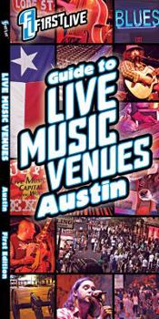 Paperback FirstLive Guide to Live Music Venues, Austin (FirstLive Austin) Book