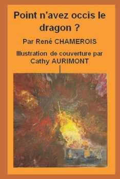 Paperback Point n'avez occis le dragon? [French] Book