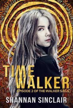 Paperback Time Walker: Episode 2 of The Walker Saga Book