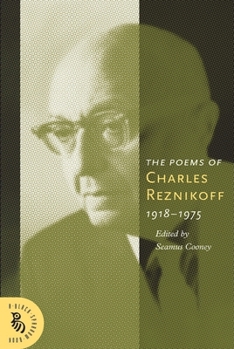 Hardcover The Complete Poems of Charles Reznikoff: Vol. 1, 1918-1936 Book