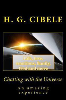 Paperback Chatting with the Universe: An amazing experience Book