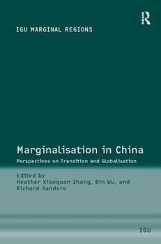 Hardcover Marginalisation in China: Perspectives on Transition and Globalisation Book