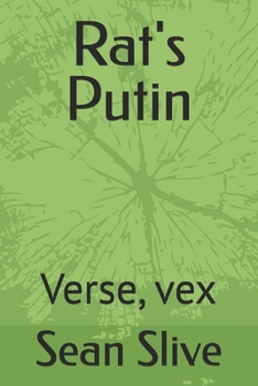 Rat's Putin: Verse, vex