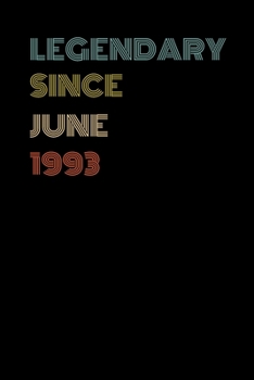 Paperback Legendary Since June 1993 - Birthday Gift For 26 Year Old Men and Women Born in June 1993: Blank Lined Retro Journal Notebook, Diary, Vintage Planner Book