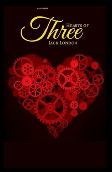 Paperback Hearts of Three Illustrated Book