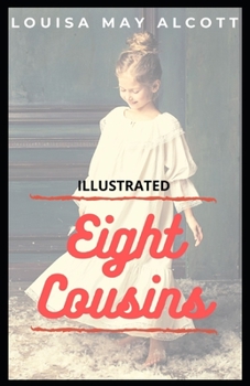 Paperback Eight Cousins Illustrated Book