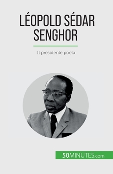 Paperback Léopold Sédar Senghor: Il presidente poeta [Italian] Book