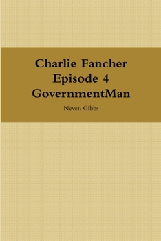 Paperback Charlie Fancher Episode 4 Government Man Book