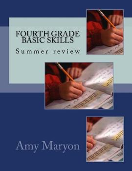 Paperback Fourth Grade Basic Skills Summer review Book