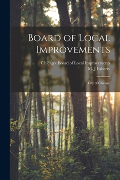 Paperback Board of Local Improvements: City of Chicago Book