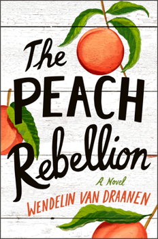 Hardcover The Peach Rebellion Book