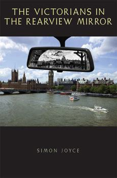 Paperback The Victorians in the Rearview Mirror Book