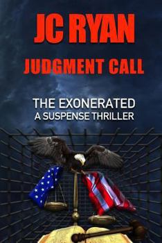 Paperback Judgment Call: A Suspense Thriller (The Exonerated) Book