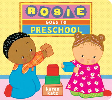 Board book Rosie Goes to Preschool Book