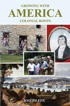 Paperback Growing with America-Colonial Roots Book