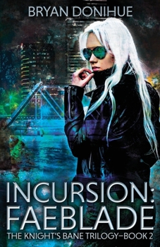 Paperback Incursion: Faeblade Book