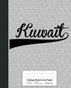 Paperback College Ruled Line Paper: KUWAIT Notebook Book