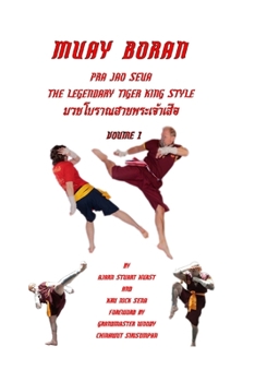 Paperback Muay Boran: Pra Jao Seua The Legendary Tiger King Style Book