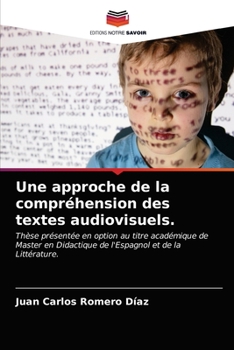 Paperback Une approche de la compréhension des textes audiovisuels. [French] Book