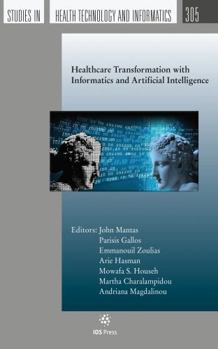 Paperback Healthcare Transformation with Informatics and Artificial Intelligence (Studies in Health Technology and Informatics, 305) Book