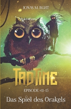 Paperback Das Spiel des Orakels (Tad Time #11-15) [German] Book