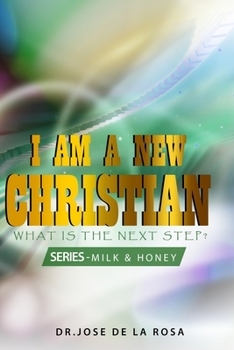 Paperback I Am a New Christian What Is the Next Step? Book