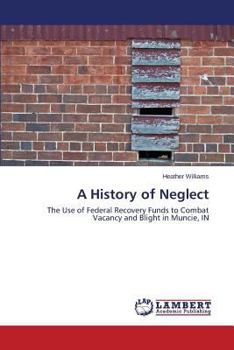 Paperback A History of Neglect Book