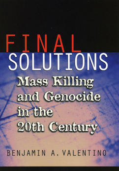Hardcover Final Solutions: Mass Killing and Genocide in the Twentieth Century Book