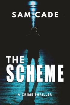 Paperback The Scheme: A Crime Thriller (Agent Jake Montoya FBI Series) Book