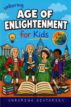 Unboring Age of Enlightenment for Kids