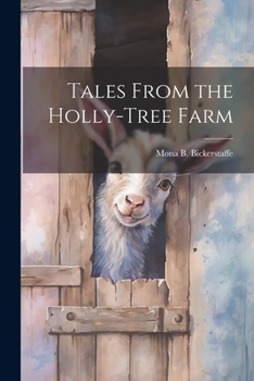 Paperback Tales From the Holly-Tree Farm Book