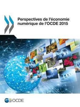 Paperback Perspectives de l'?conomie num?rique de l'OCDE 2015 [French] Book