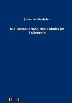 Die Besteuerung Des Tabaks Im Zollverein