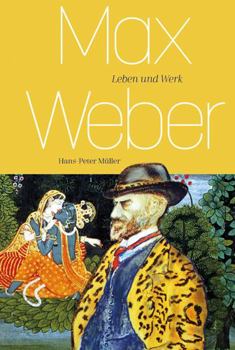 Hardcover Max Weber: Werk Und Wirkung [German] Book