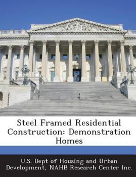 Paperback Steel Framed Residential Construction: Demonstration Homes Book