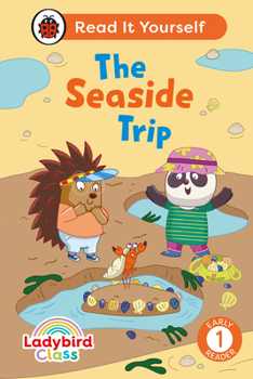 Hardcover Ladybird Class the Seaside Trip: Read It Yourself - Level 1 Early Reader Book