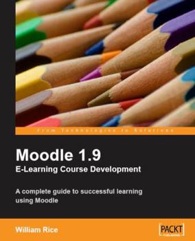 Paperback Moodle 1.9 E-Learning Course Development Book