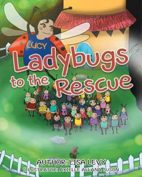 Paperback Ladybugs to the Rescue Book