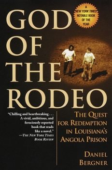 Paperback God of the Rodeo: The Quest for Redemption in Louisiana's Angola Prison Book