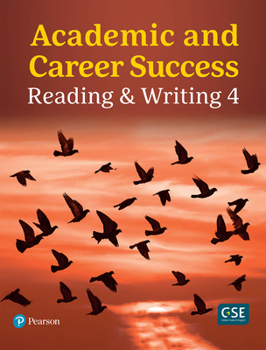Paperback Academic and Career Success: Reading & Writing Level 4 Book