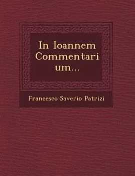 Paperback In Ioannem Commentarium... [Latin] Book