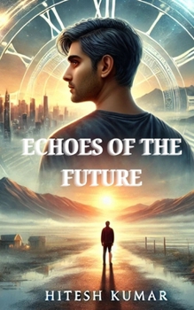 Paperback Echoes of the Future Book