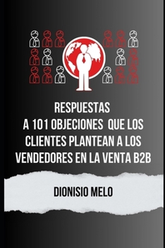Objeciones de Ventas B2B (Spanish Edition)