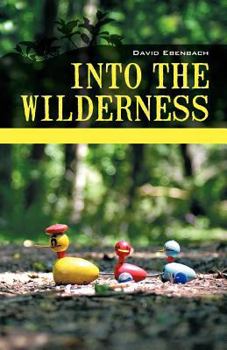 Paperback Into the Wilderness: Parenting Stories Book