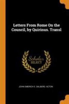 Paperback Letters From Rome On the Council, by Quirinus. Transl Book