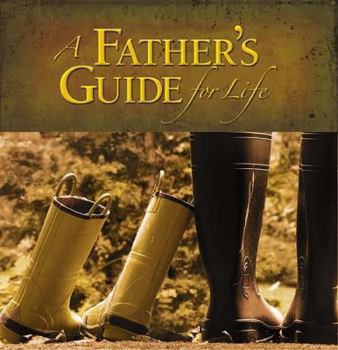 Paperback A Father's Guide for Life Book