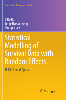 Paperback Statistical Modelling of Survival Data with Random Effects: H-Likelihood Approach Book