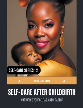 Paperback Self-Care after Childbirth Book