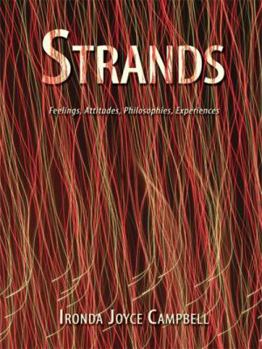 Paperback Strands: Feelings, Attitudes, Philosophies, Experiences Book