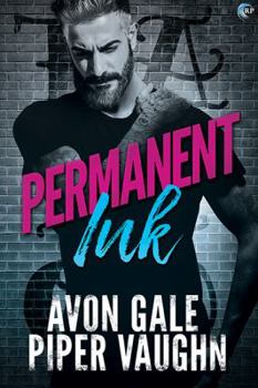 Permanent Ink - Book #1 of the Art & Soul